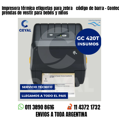 Impresora térmica etiquetas para zebra  código de barra – Confección de prendas de vestir para bebés y niños